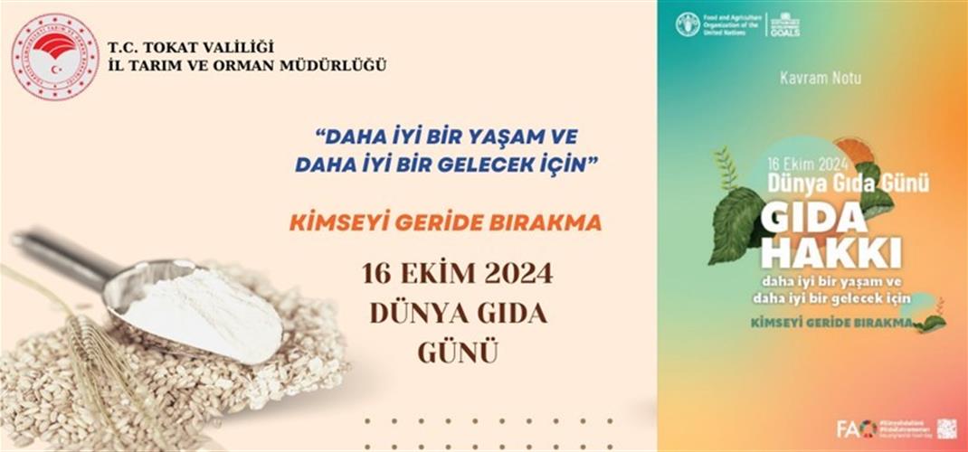 16 EKİM DÜNYA GIDA GÜNÜ ( Daha İyi Bir Yaşam ve Daha İyi Bir Gelecek İçin Gıda Hakkı )